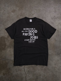 1990S 'GOOD PAYING JOBS' PARODY TEE
