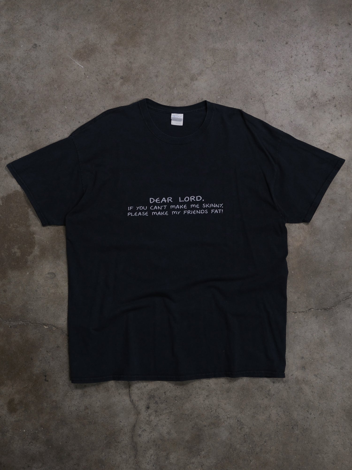2000S 'PLEASE MAKE MY FRIENDS FAT' PARODY TEE