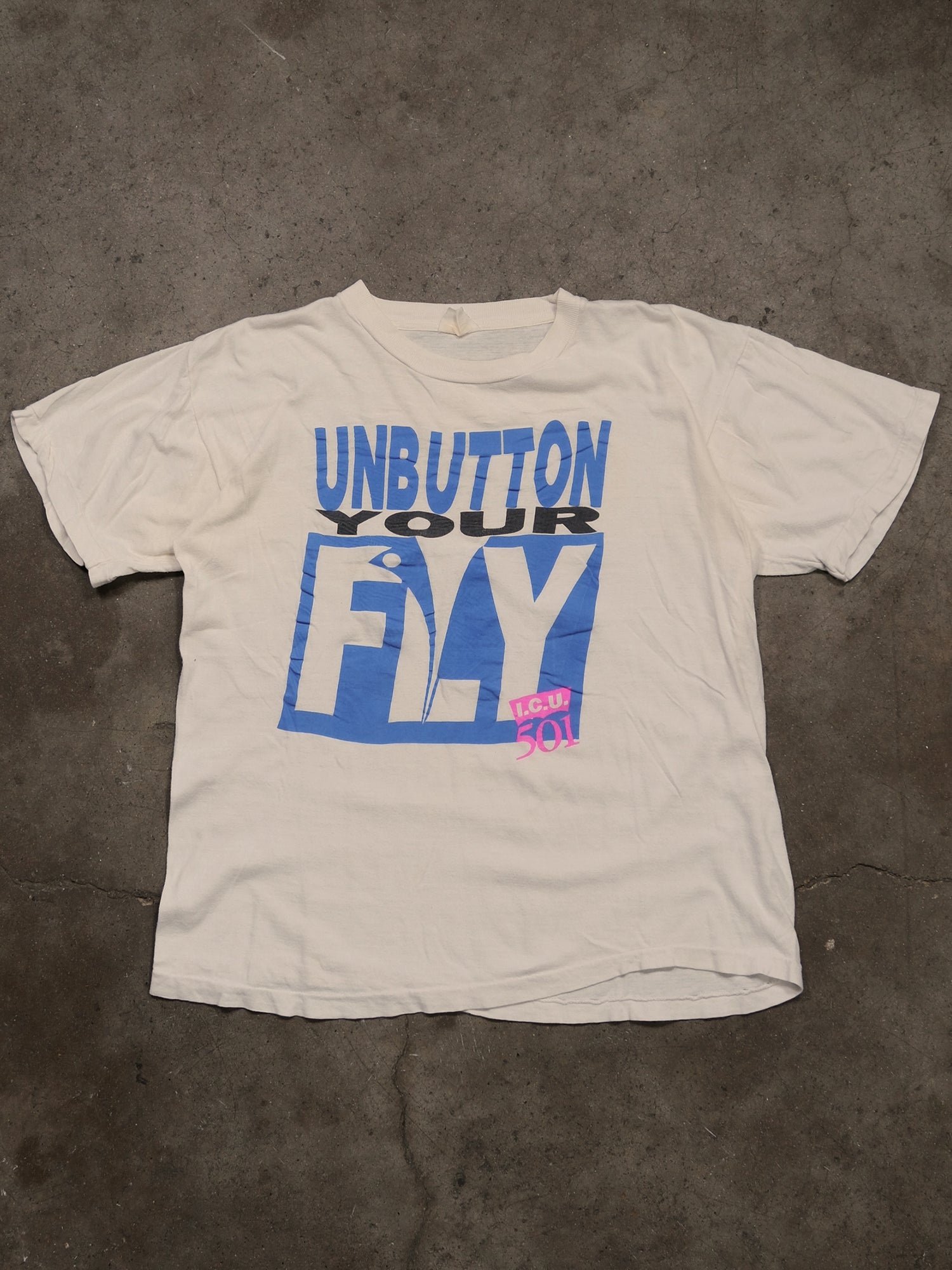 1990S 'UNBUTTON YOUR FLY' PARODY TEE