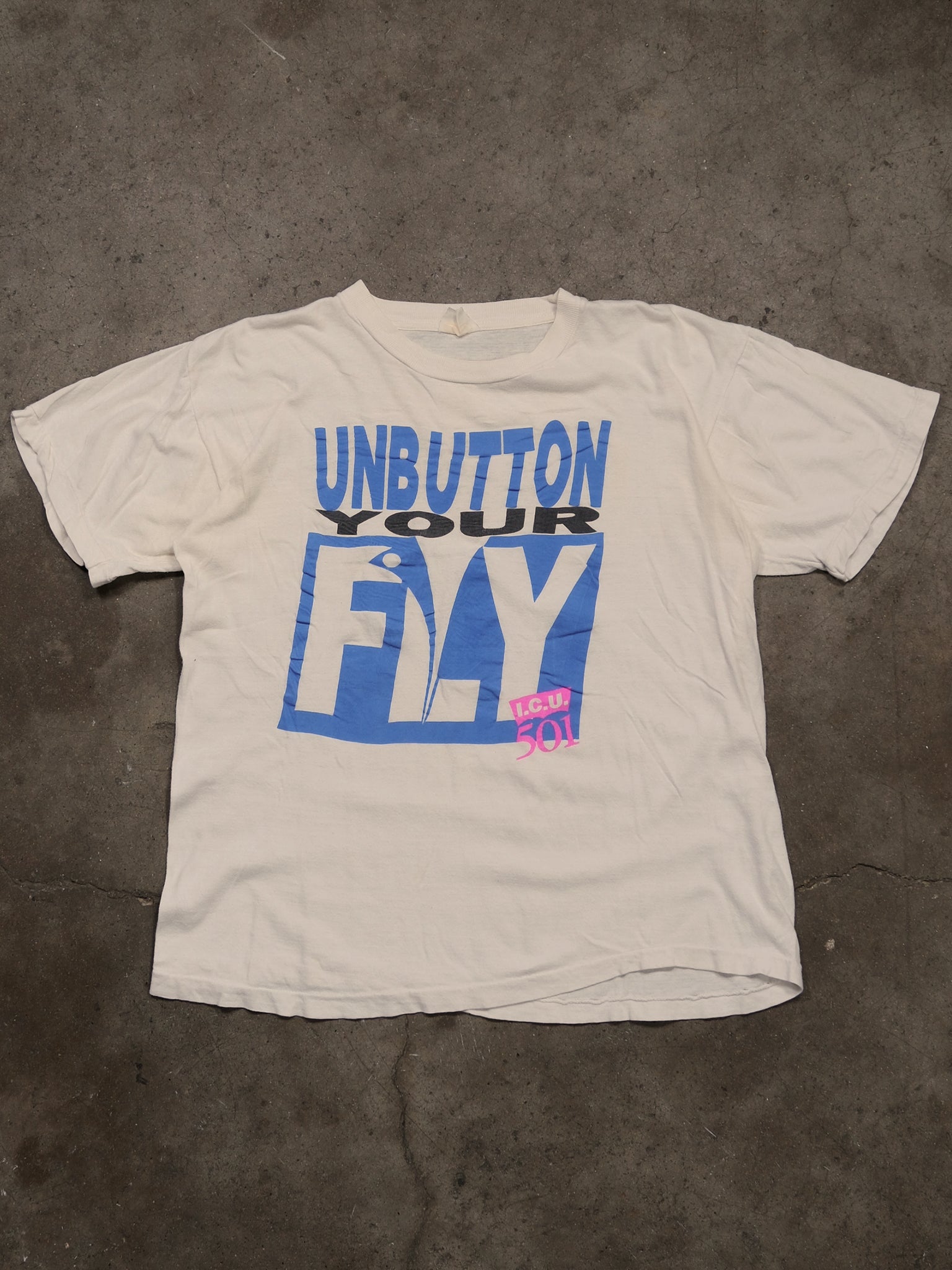 1990S 'UNBUTTON YOUR FLY' PARODY TEE