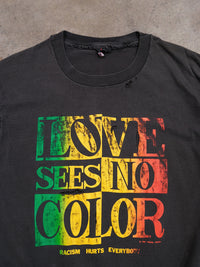 1990S DISTRESED 'LOVE SEES NO COLOR' TEE