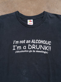 'IM NOT AN ALCOHOLIC' TEE